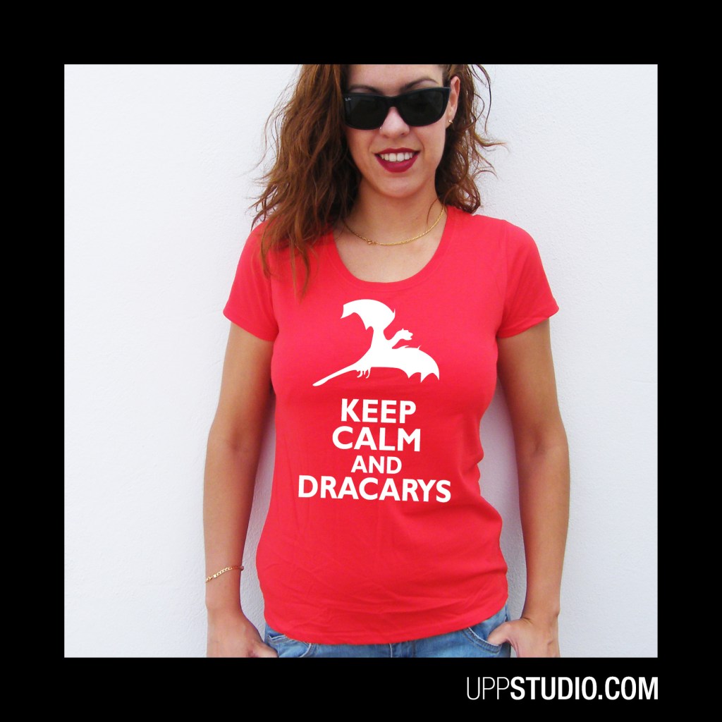 Keep Calm And Dracarys T-Shirt Tee Game Of Thrones | UppStudio
