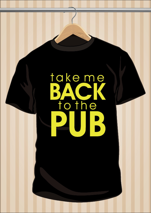 Drunk T-Shirt | Take Me Back To The Pub T-Shirt