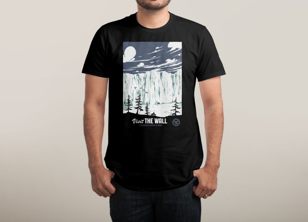 Visit The Wall T-Shirt | Game Of Thrones