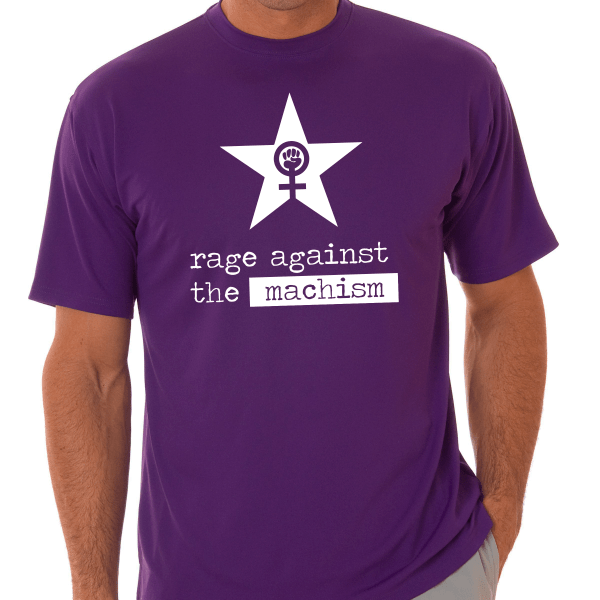 Rage Against The Machism T-Shirt | Frikimono