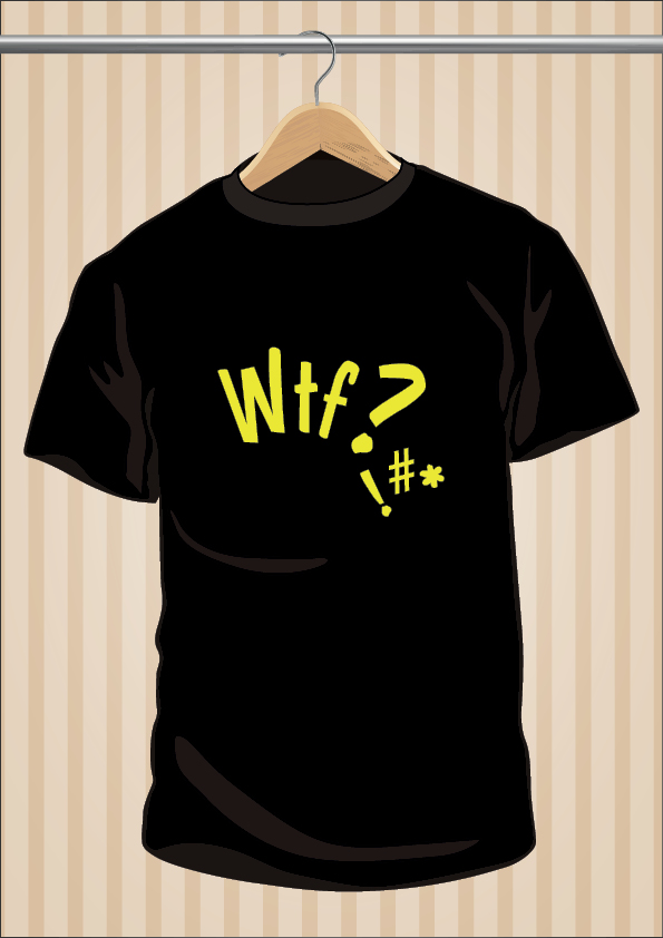 What The Fuck T-Shirt | WTF | UppStudio