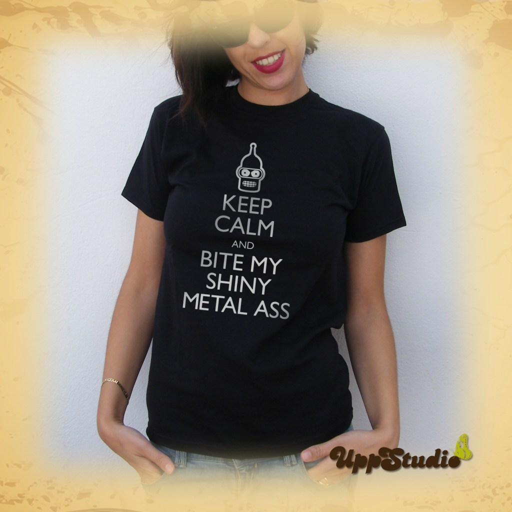 Bender Futurama Keep Calm And Bite My Shiny Metal Ass T-Shirt Tee | UppStudio