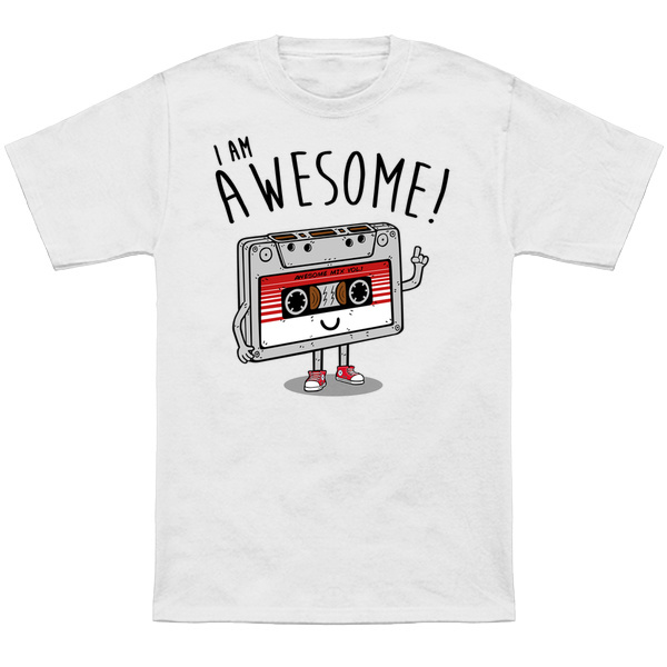 I Am Awesome T-Shirt 